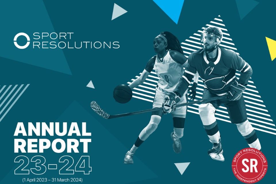Sport Resolutions’ 2023/24 Annual Report is ready to view