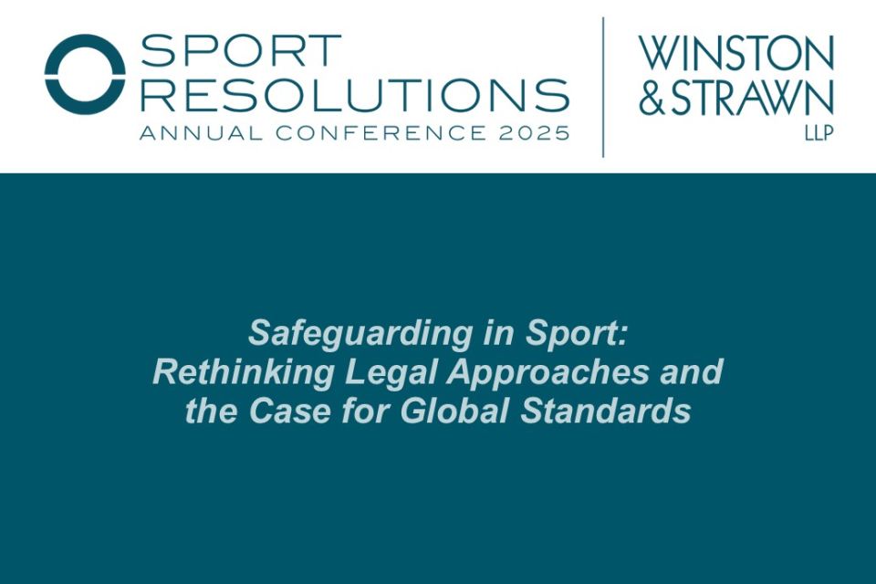 Safeguarding in Sport: Rethinking Legal Approaches and the Case for Global Standards