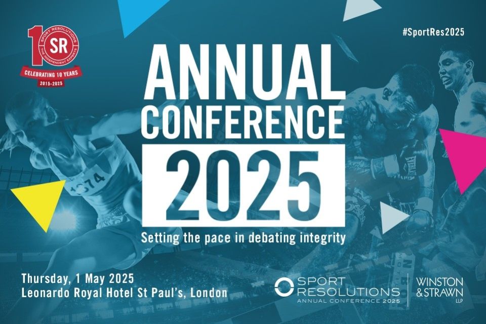 Sport Resolutions Annual Conference 2025: Early Bird Tickets Now On Sale!